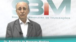 Produção Nacional de Vacinas – Dr. Reinaldo de Menezes Martins