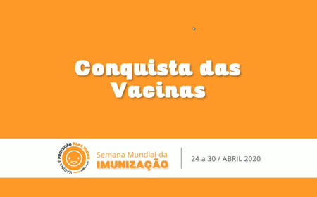 video conquistas das vacinas semana mundial vacinacao 2020